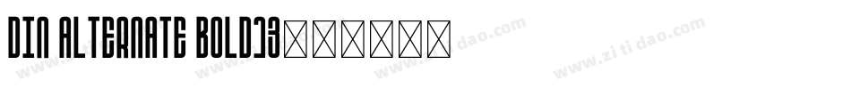 DIN Alternate Bold13字体转换